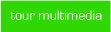 Tour Multimedia